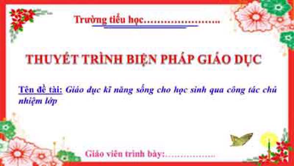 Giáo dục kĩ năng sống cho học sinh qua công tác chủ nhiệm lớp