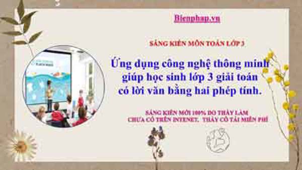 Ứng dụng công nghệ thông minh giúp học sinh lớp 3 giải toán có lời văn bằng hai phép tính
