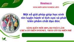 Một số giải pháp giúp học sinh rèn luyện hành vi tích cực và phát triển phẩm chất đạo đức
