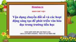 Vận dụng chuyển đổi số và các hoạt động sáng tạo để phát triển văn hóa đọc trong trường tiểu học