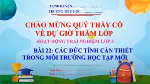 Các đức tính cần thiết trong môi trường học tập mới